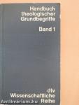 Handbuch theologischer Grundbegriffe 1-4.