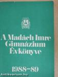 A Madách Imre Gimnázium Évkönyve 1988-89