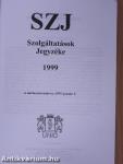 Szolgáltatások Jegyzéke 1999