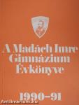 A Madách Imre Gimnázium Évkönyve 1990-91