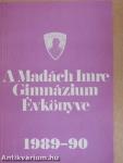 A Madách Imre Gimnázium Évkönyve 1989-90