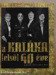 A Kaláka (első) 40 éve - DVD-vel