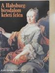 A Habsburg-birodalom keleti felén