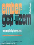 Ember-gép-üzem