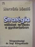 Stratégia - vállalati tervezés a gyakorlatban