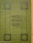 Természettudományi Közlöny 1908. január-december/Pótfüzetek a Természettudományi Közlönyhöz 1908. január-december