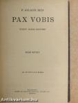 Pax Vobis I-III.