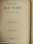 Pax Vobis I-III.