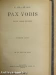 Pax Vobis I-III.