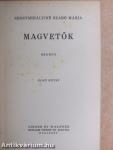 Magvetők I-II.