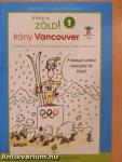 Irány a zöld! Irány Vancouver