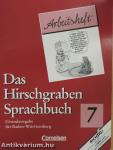 Das Hirschgraben Sprachbuch 7. - Arbeitsheft