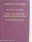 Egy választás Magyarországon vagy a körtvélyesi csiny/A demokraták