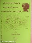 Őstörténetünkről korszerűen avagy töprengések a hazáról