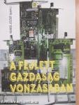 A fejlett gazdaság vonzásában