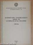 Szaporításra engedélyezett szőlő- és gyümölcsfajták jegyzéke 1985/86