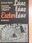 Lánc, lánc, Eszterlánc
