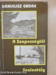 A Szepességtől Szalontáig