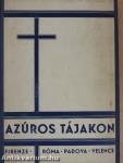 Azúros tájakon