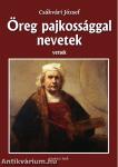 Öreg huncutsággal nevetek