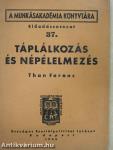 Táplálkozás és népélelmezés