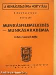 Munkásfelemelkedés - munkásakadémia