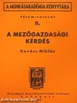 A mezőgazdasági kérdés