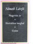 Negyven év/Horváthné meghal/Gyász