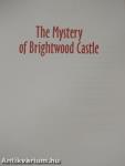 The Mystery of Brightwood Castle