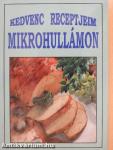 Kedvenc receptjeim mikrohullámon
