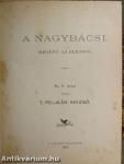 A nagybácsi/Neuville Delfina vagy a "szabadság" templomfosztogatói/Menedékhelyen