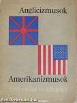 Anglicizmusok - Amerikanizmusok