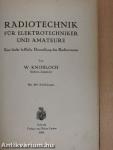 Radiotechnik für Elektrotechniker und Amateure