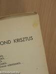 Mit mond Krisztus