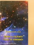 Ember a világban - világ az emberben (dedikált példány)