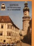 Sopron - A Várostorony és a városfalak