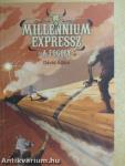 Millennium expressz 2.