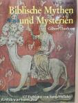 Biblische Mythen und Mysterien