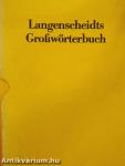 Langenscheidts Grosswörterbuch der Englischen und Deutschen Sprache