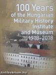 100 Years of the Hungarian Military History Institute and Museum