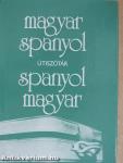 Magyar-spanyol/spanyol-magyar útiszótár