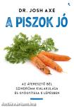 A piszok jó