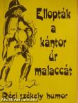 Ellopták a kántor úr malaccát