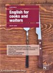 ENGLISH FOR COOKS AND WAITERS