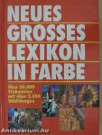 Neues Grosses Lexikon in Farbe von A-Z