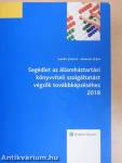 Segédlet az államháztartási könyvviteli szolgáltatást végzők továbbképzéséhez 2018