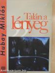 Talán a lényeg