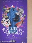 Luxushotel, Hungary 2.
