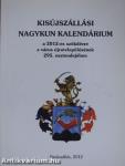 Kisújszállási Nagykun Kalendárium a 2012-es szökőévre a város újratelepülésének 295. esztendejében