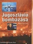 Jugoszlávia bombázása